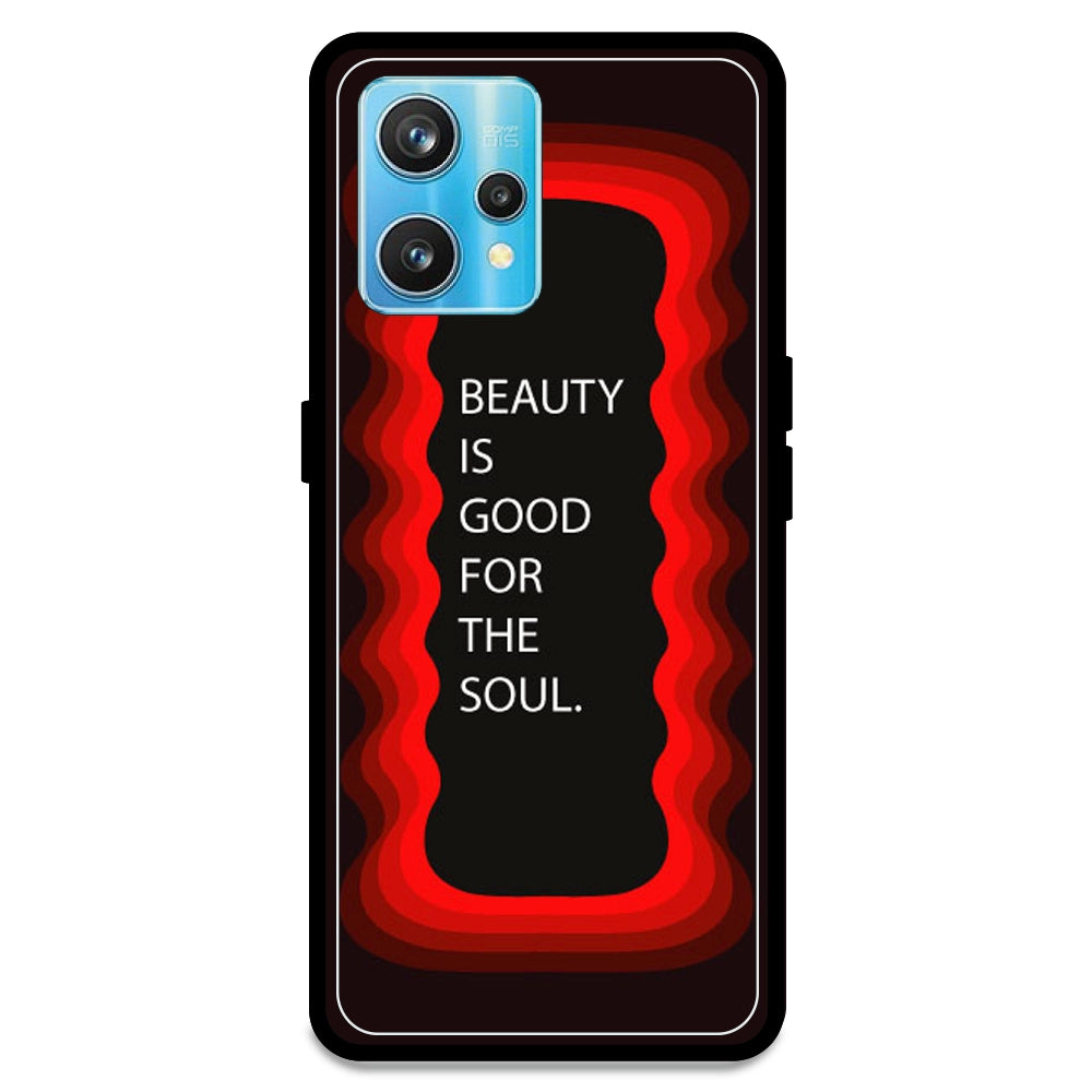 'Beauty Is Good For The Soul' - Red Armor Case For Realme Models Realme 9 Pro Plus
