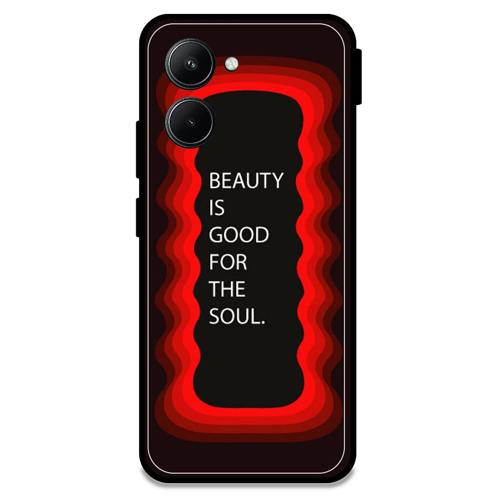 'Beauty Is Good For The Soul' - Red Armor Case For Realme Models Realme C33