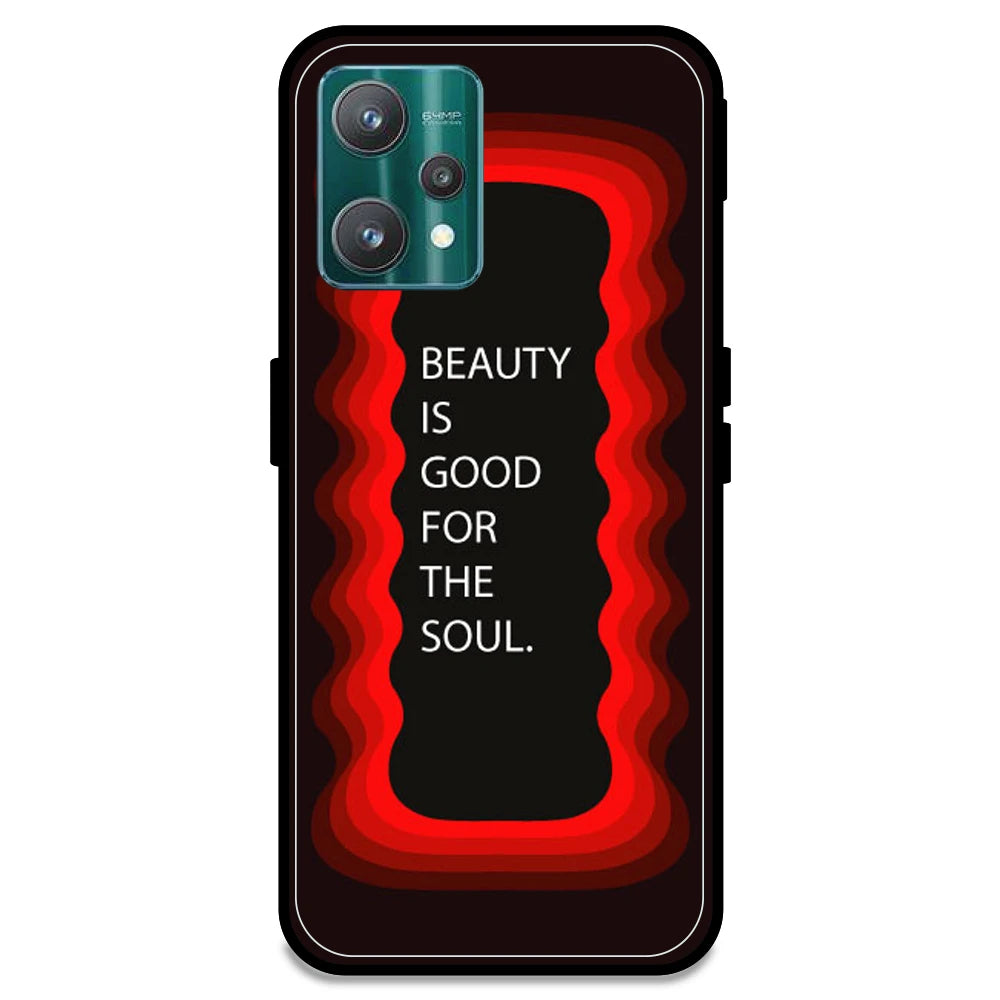'Beauty Is Good For The Soul' - Red Armor Case For Realme Models Realme 9 Pro