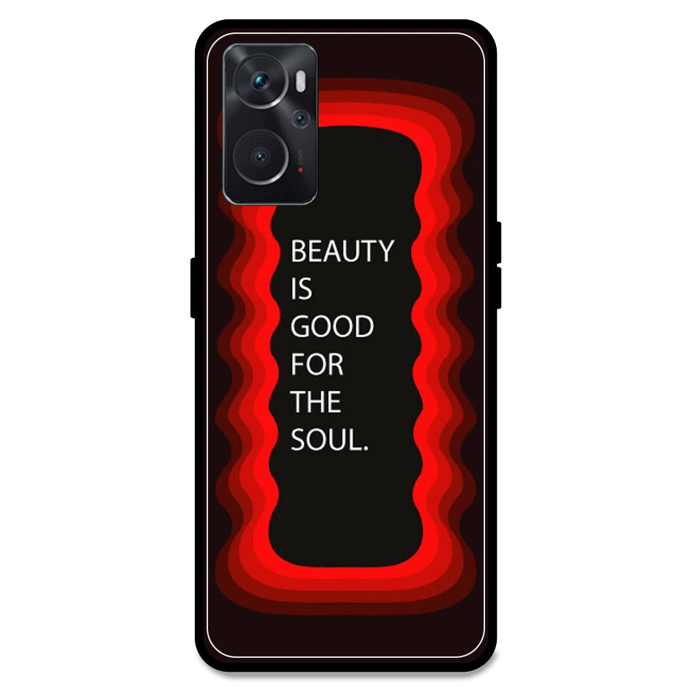'Beauty Is Good For The Soul' - Red Armor Case For Oppo Models Oppo K10