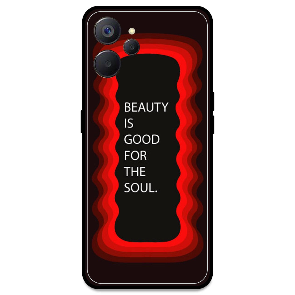 'Beauty Is Good For The Soul' - Red Armor Case For Realme Models Realme 9i 5G