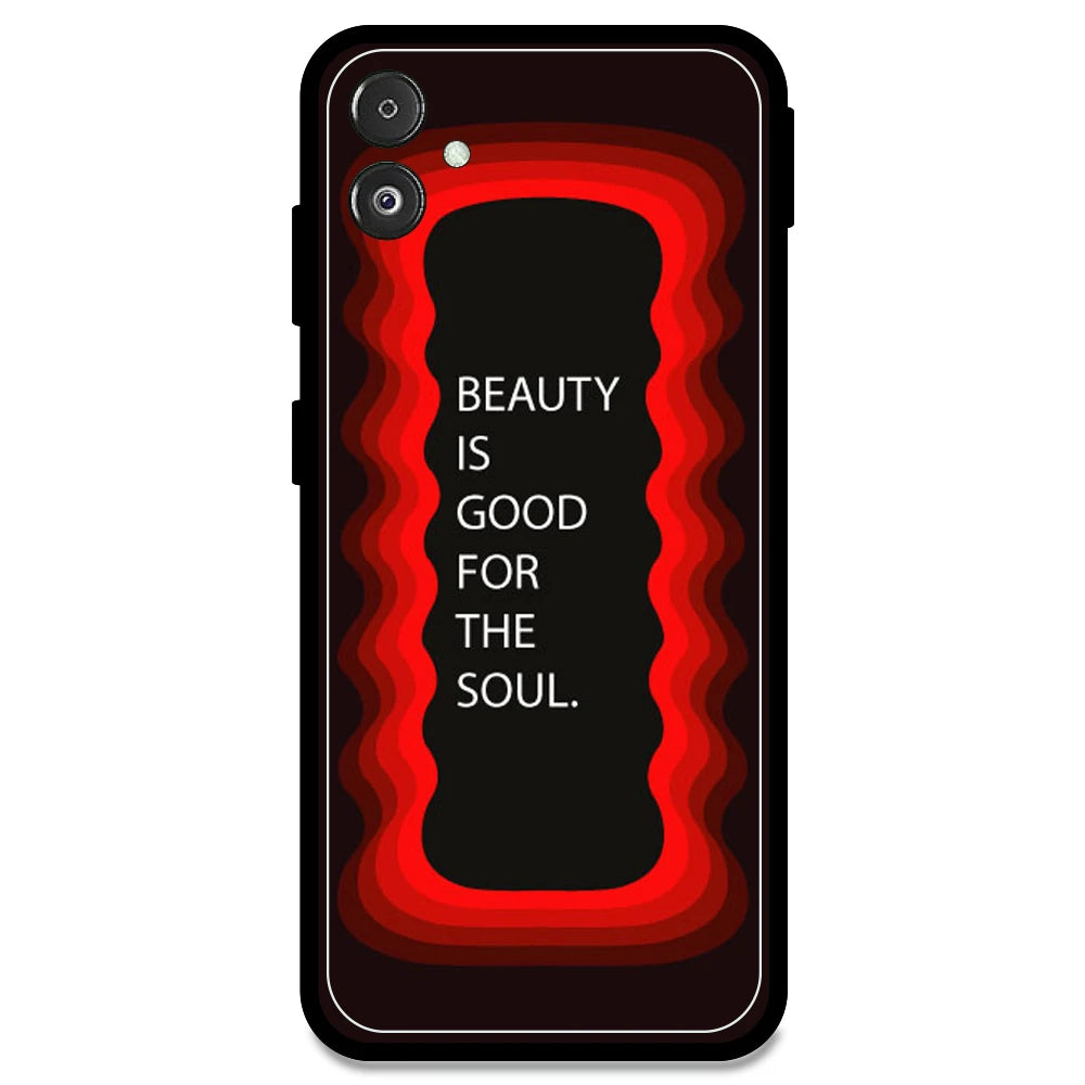 'Beauty Is Good For The Soul' - Red Armor Case For Samsung Models Samsung F14 5G