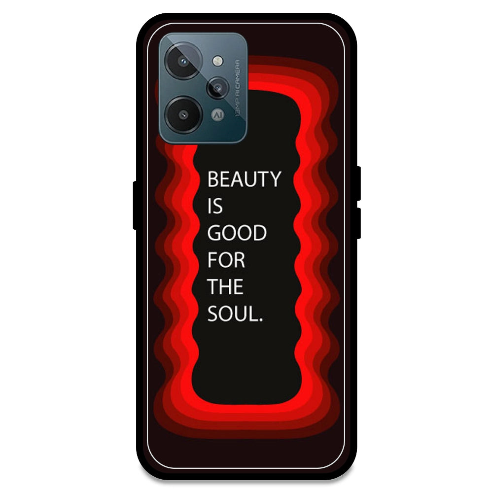 'Beauty Is Good For The Soul' - Red Armor Case For Realme Models Realme C31