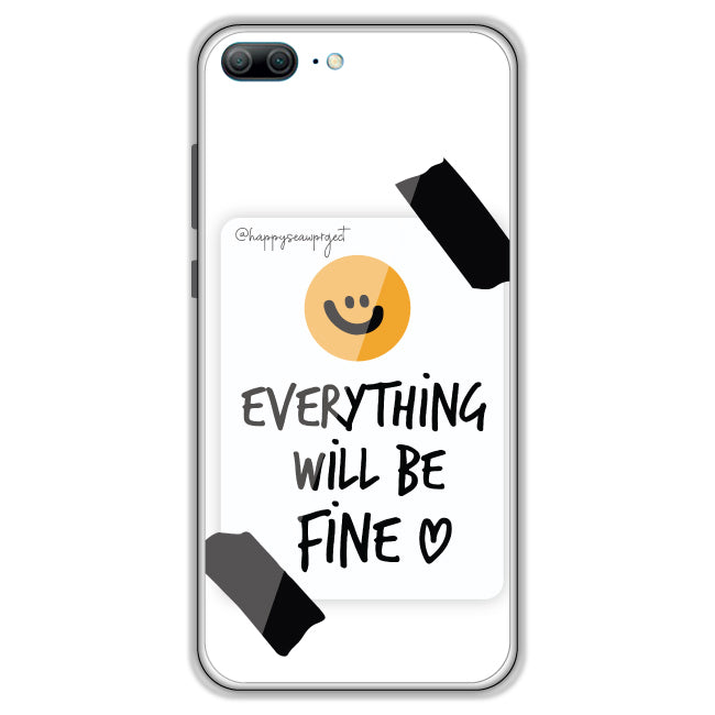 Everything Will Be Fine - Clear Printed Case For Honor Models Honor 9 Lite