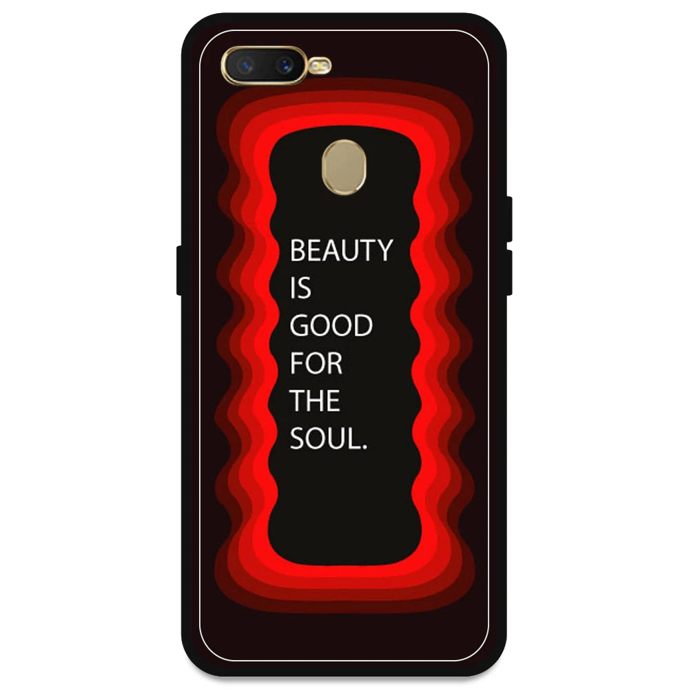 'Beauty Is Good For The Soul' - Red Armor Case For Oppo Models Oppo A7