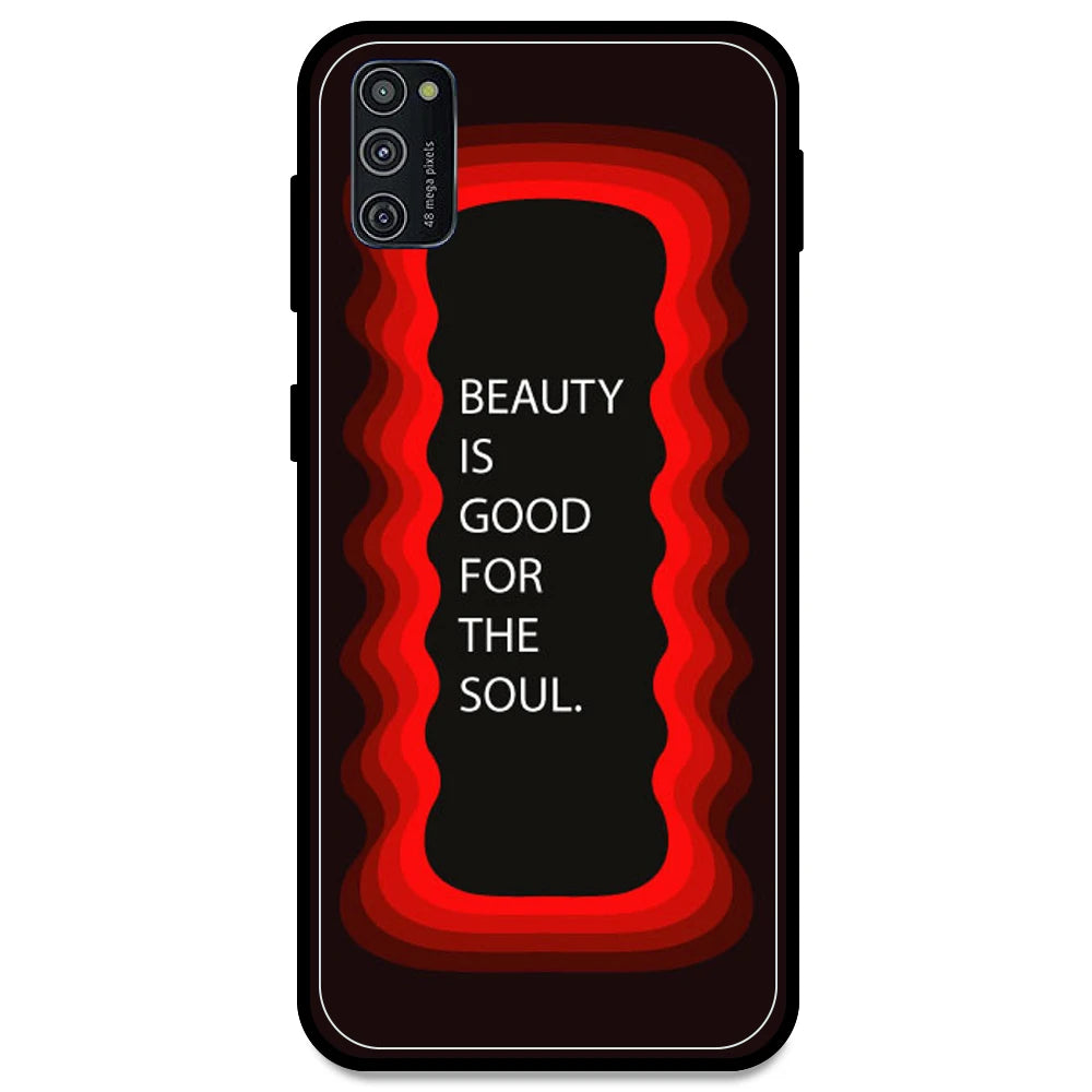 'Beauty Is Good For The Soul' - Red Armor Case For Samsung Models Samsung M21