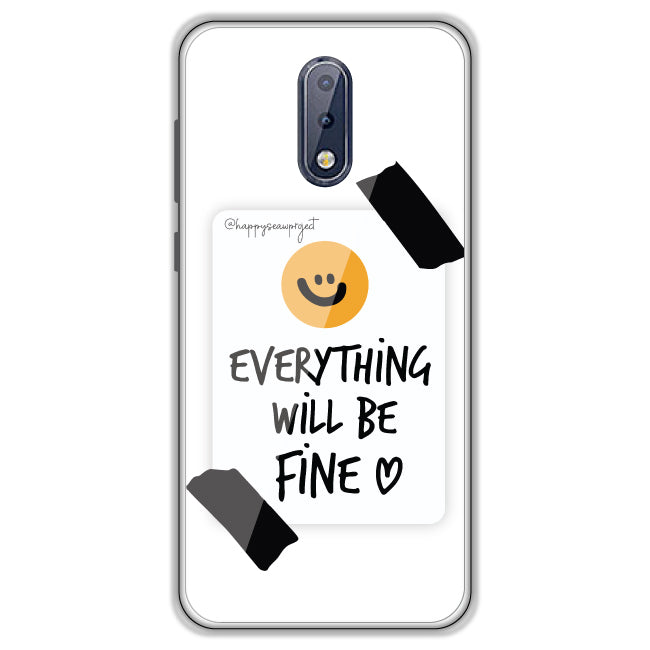 Everything Will Be Fine - Clear Printed Case For Nokia Models nokia 6.1 plus