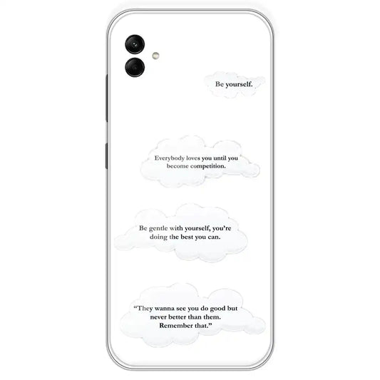 Quotes And Clouds - Clear Printed Silicone Case For Samsung Galaxy A04