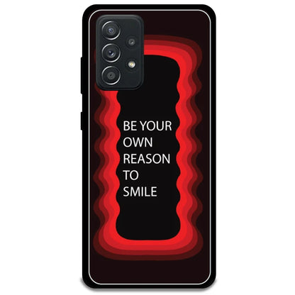 'Be Your Own Reason To Smile' - Red Armor Case For Samsung Models Samsung Galaxy A52 5G