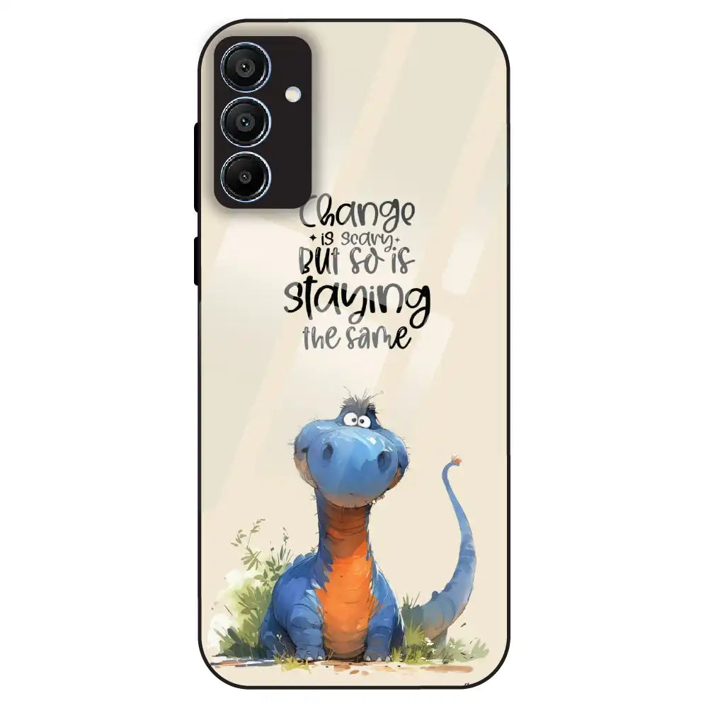 Cute Dinosaur Quote - Glass Case For Samsung Galaxy A15