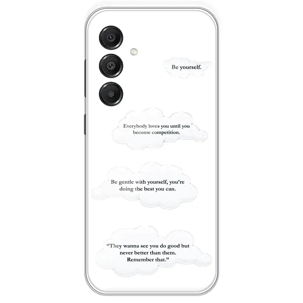 Quotes And Clouds - Clear Printed Silicone Case For Samsung Galaxy A16