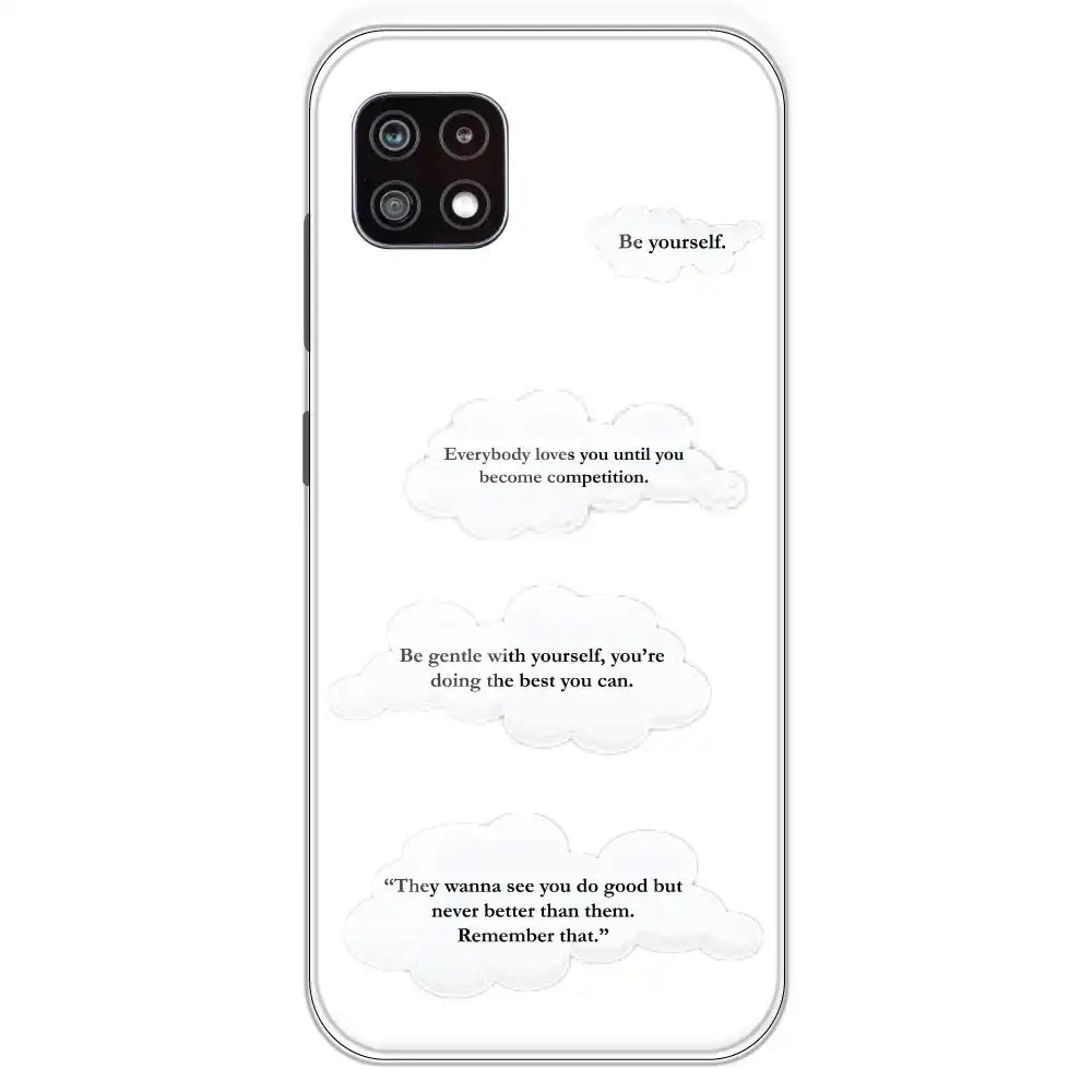 Quotes And Clouds - Clear Printed Silicone Case For Samsung Galaxy A22