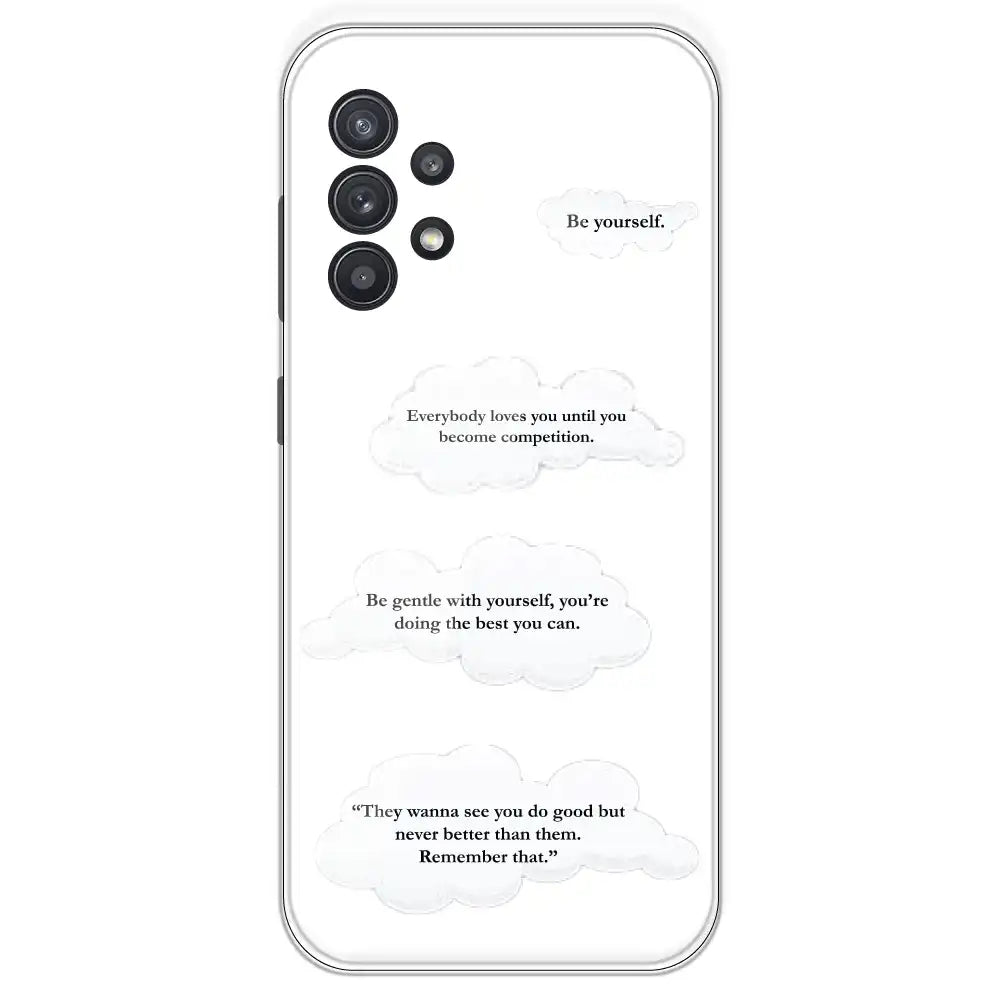 Quotes And Clouds - Clear Printed Silicone Case For Samsung Galaxy A32