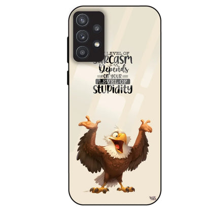 Sarcasm Eagle Quote - Glass Case For Samsung Galaxy A32