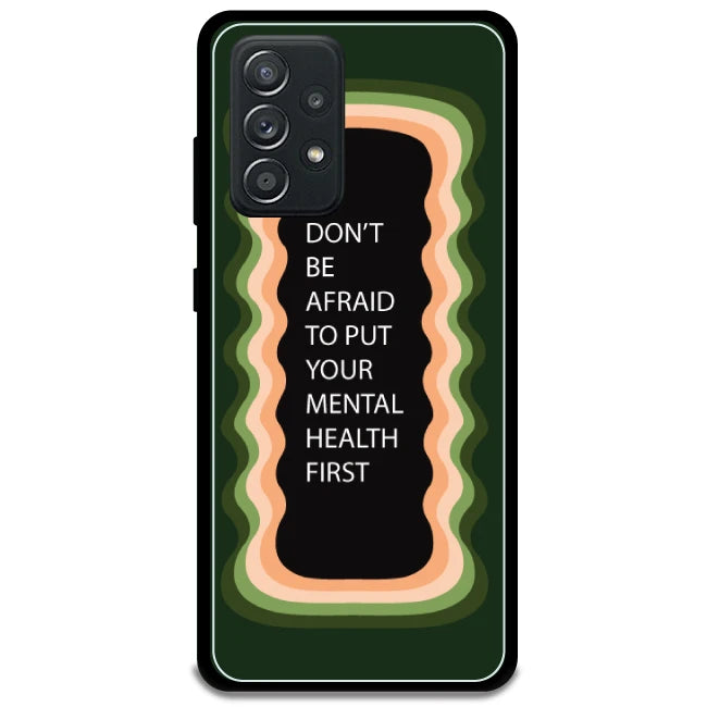 'Don't be Afraid To Put Your Mental Health First' - Olive Green Armor Case For Samsung Models Samsung Galaxy A52 5G