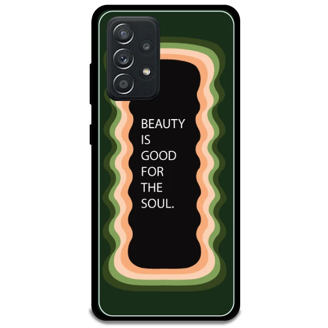 'Beauty Is Good For The Soul' - Olive Green Armor Case For Samsung Models Samsung Galaxy A52 5G