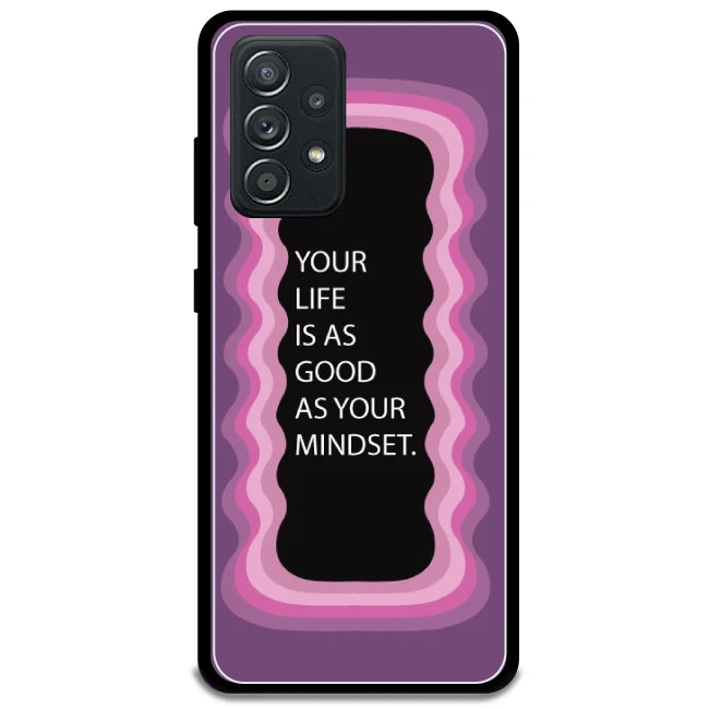 'Your Life Is As Good As Your Mindset' - Pink Armor Case For Samsung Models Samsung Galaxy A52 5G