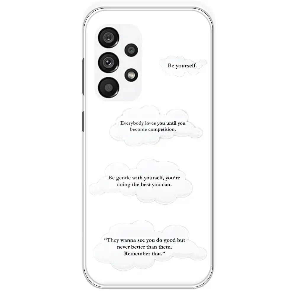 Quotes And Clouds - Clear Printed Silicone Case For Samsung Galaxy A73