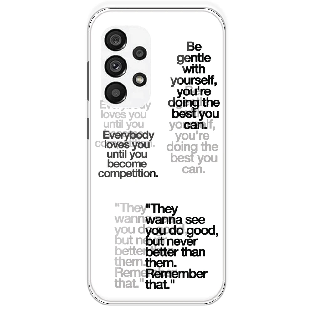 Motivational Quotes - Clear Printed Silicone Case For Samsung Galaxy A73