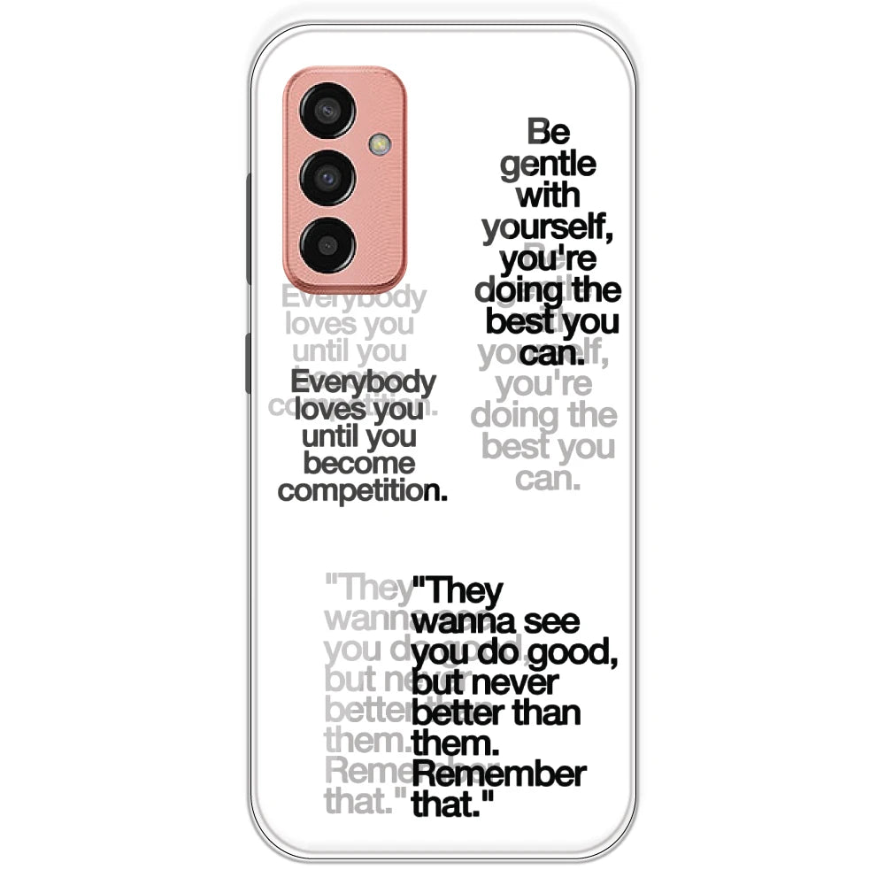 Motivational Quotes - Clear Printed Silicone Case For Samsung Galaxy F13
