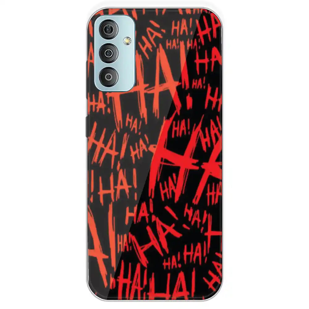 Ha ! - Printed Silicone Case For Samsung Galaxy F23