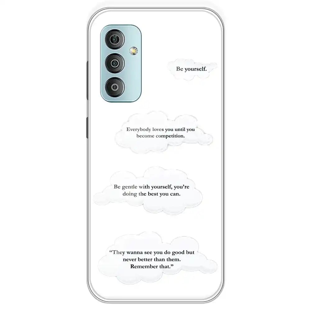 Quotes And Clouds - Clear Printed Silicone Case For Samsung Galaxy F23