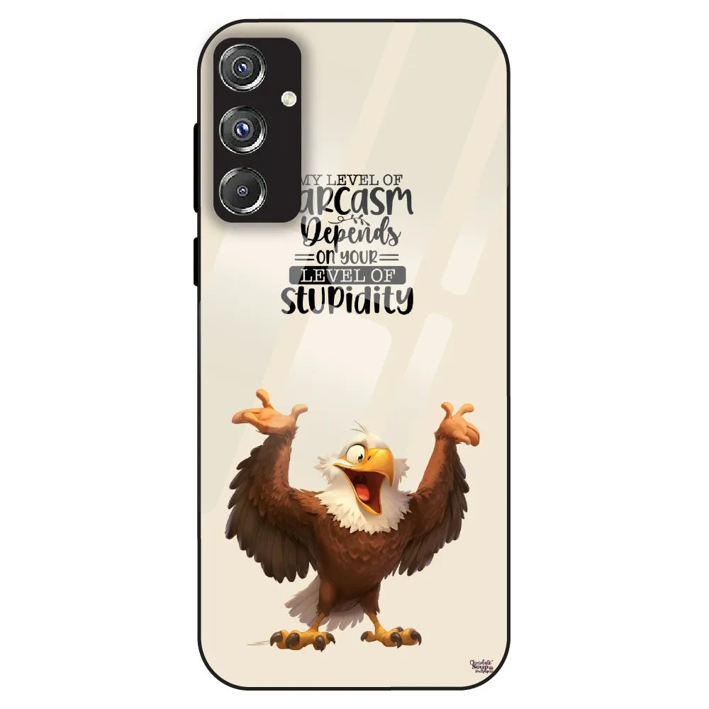 Sarcasm Eagle Quote - Glass Case For Samsung Galaxy F34