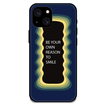 'Be Your Own Reason To Smile' - Armor Case For Apple iPhone Models Iphone 15 Plus