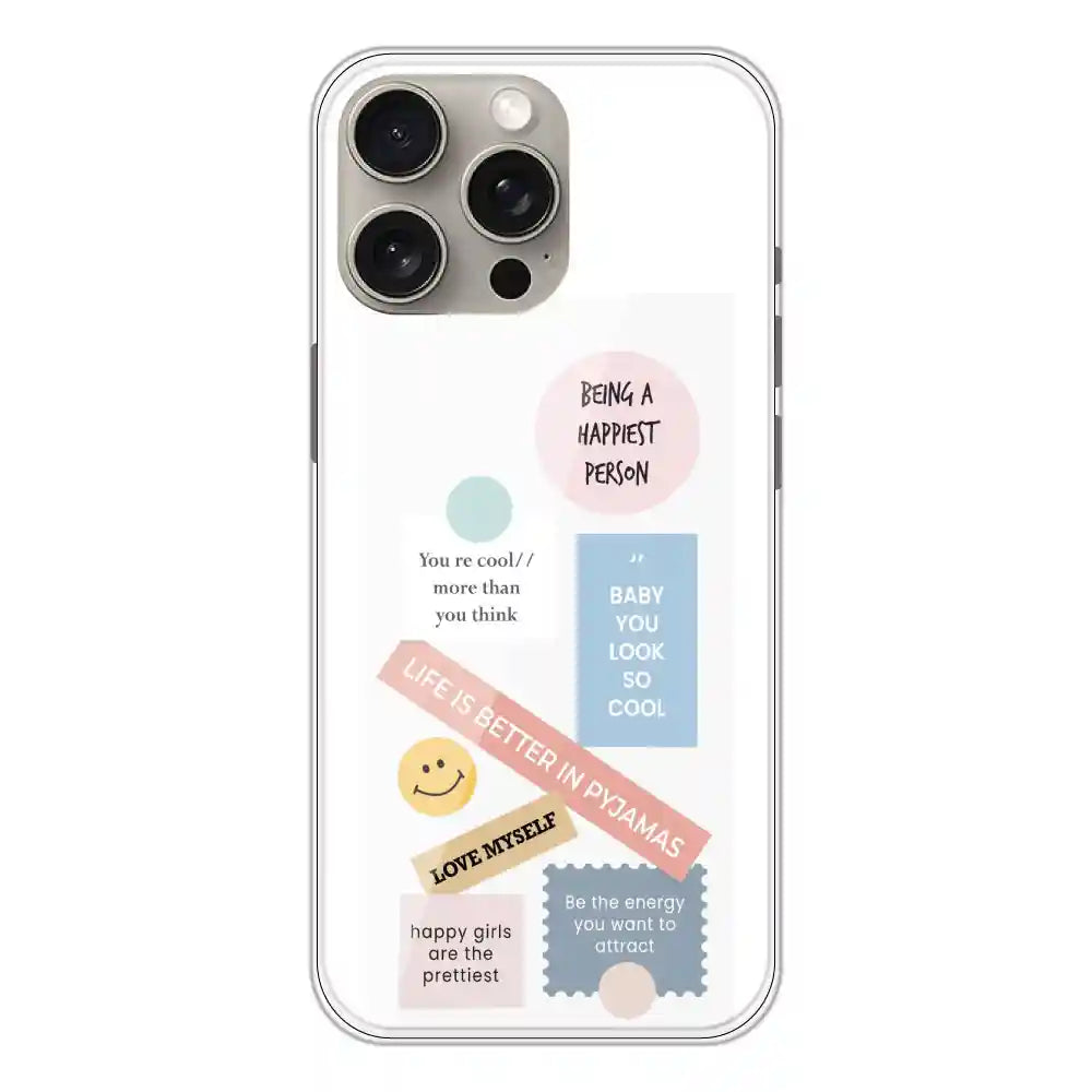 Be Happy - Clear Printed Silicone Case For Apple iPhone 15 Pro Max