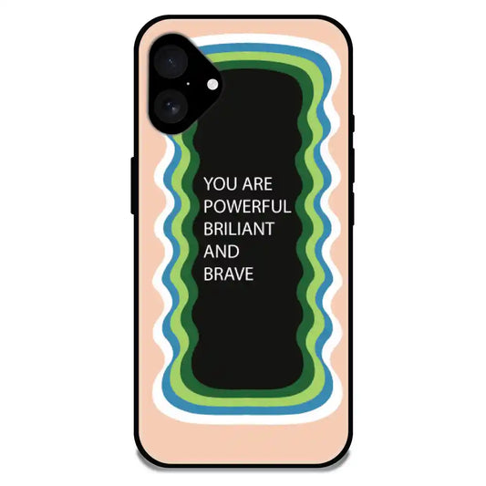 'You Are Powerful, Brilliant & Brave' Peach - Glossy Metal Silicone Case For Apple iPhone Models apple iphone 16 Plus