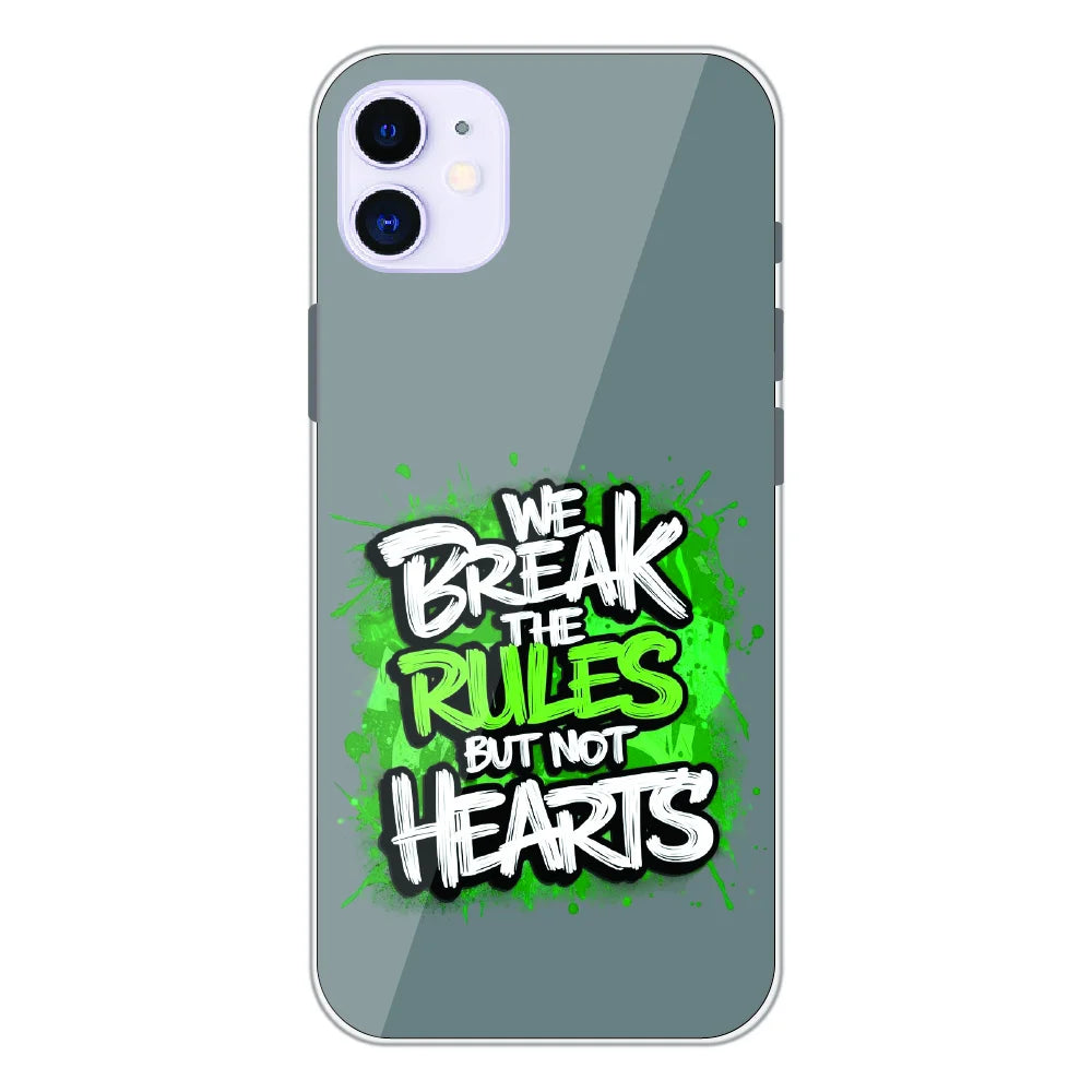 Break the Rules Quote - Printed Silicone Case For Apple iPhone 11