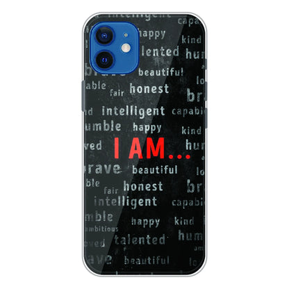 I Am Affirmation Quote - Printed Silicone Case For Apple iPhone 12