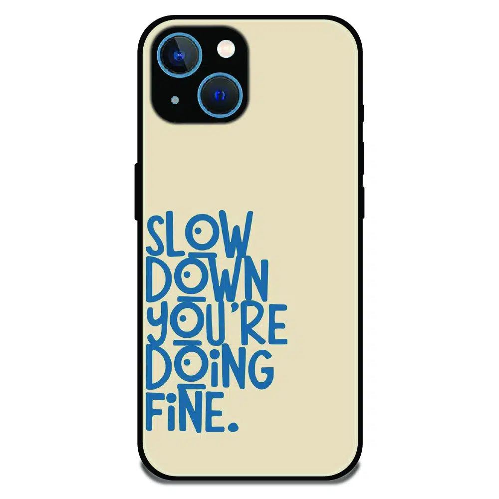 Slow Down Quote Typography - Glossy Metal Silicone Case For Apple iPhone 13