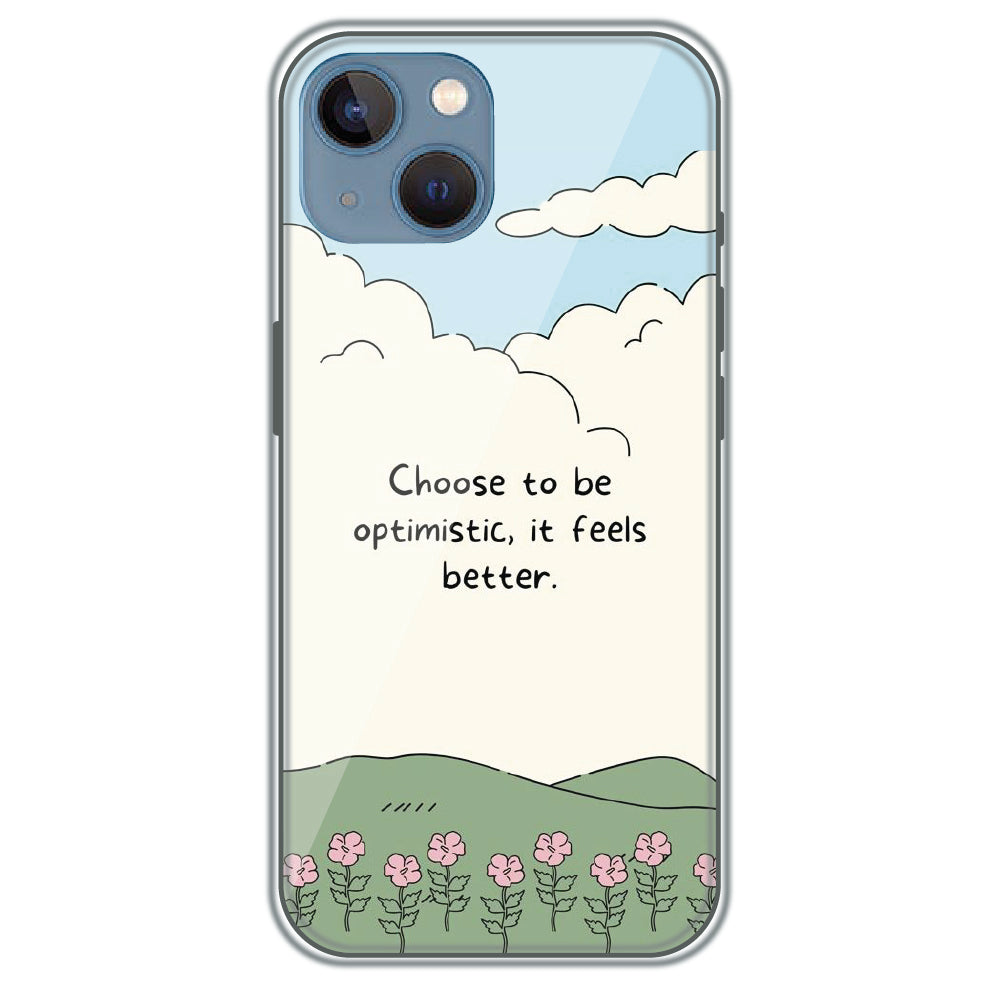 Choose Optimism - Printed Silicone Case for Apple iPhone 13 Mini