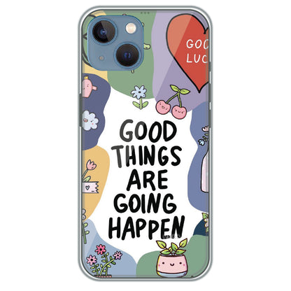 Good Things Are Coming - Printed Silicone Case for Apple iPhone 13 Mini