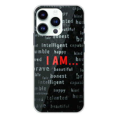 I Am Affirmation Quote - Printed Silicone Case For Apple iPhone 13 Pro Max