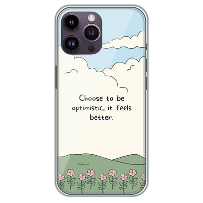 Choose Optimism - Printed Silicone Case for Apple iPhone 13 Pro