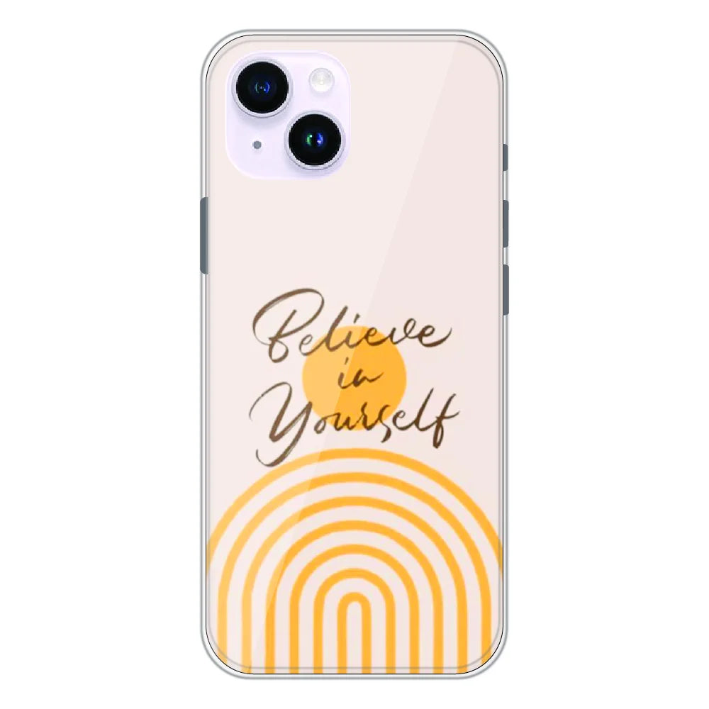 Believe in Yourself Minimal - Printed Silicone Case For Apple iPhone 14