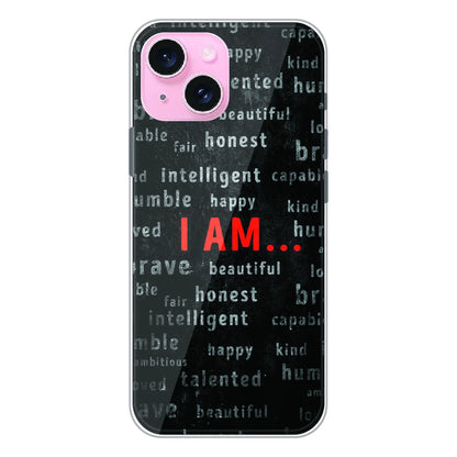 I Am Affirmation Quote - Printed Silicone Case For Apple iPhone 14 Plus