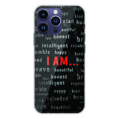 I Am Affirmation Quote - Printed Silicone Case For Apple iPhone 14 Pro