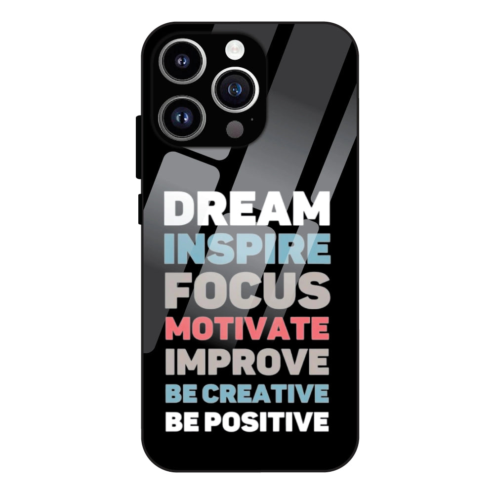 Dream Inspire Focus Typography - Glass Case For Apple iPhone 14 Pro Max