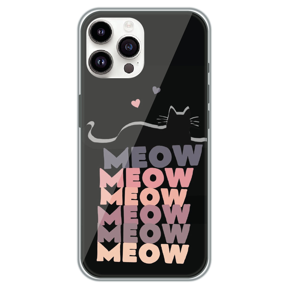 Meow Meow Meow - Printed Silicone Case for Apple iPhone 14 Pro Max