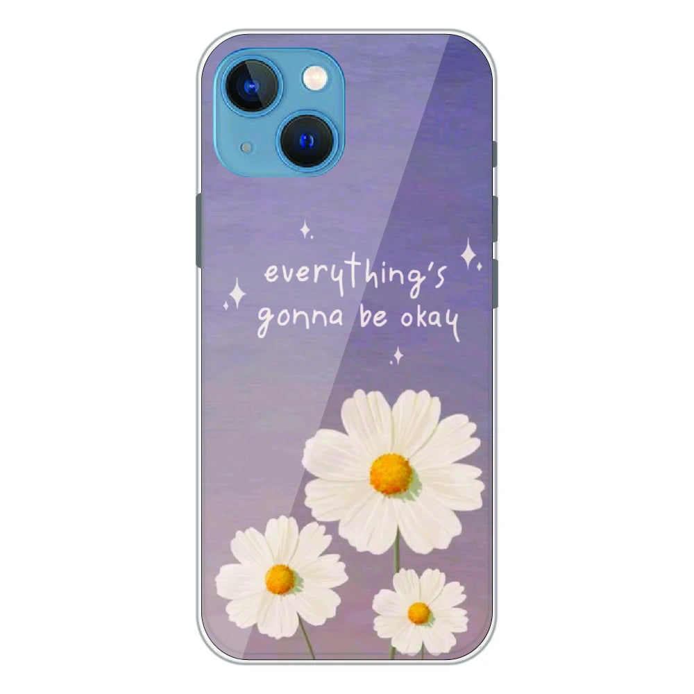 Everything’s Gonna Be Okay Daisy - Printed Silicone Case For Apple iPhone 15