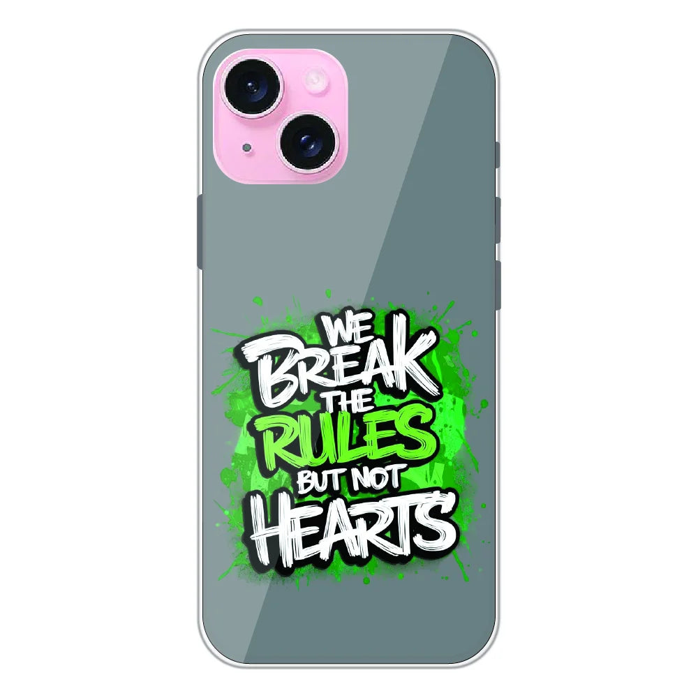 Break the Rules Quote - Printed Silicone Case For Apple iPhone 15 Plus