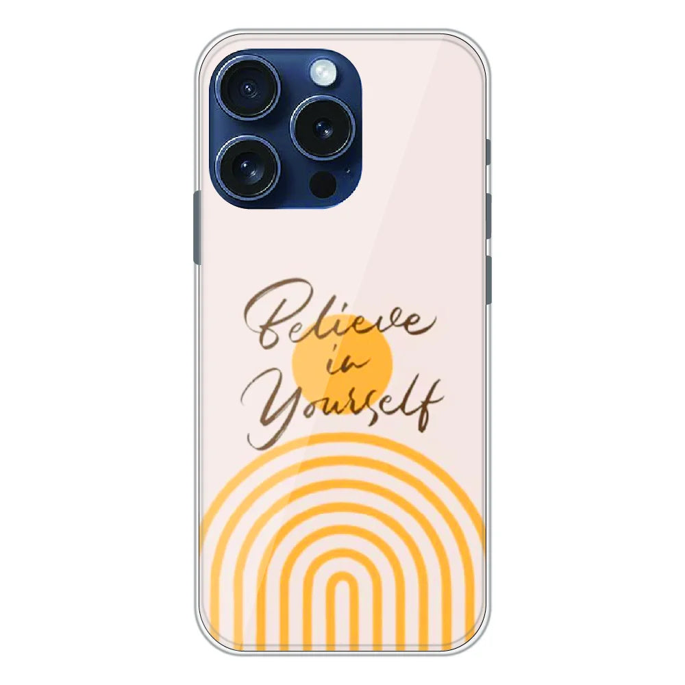 Believe in Yourself Minimal - Printed Silicone Case For Apple iPhone 15 Pro