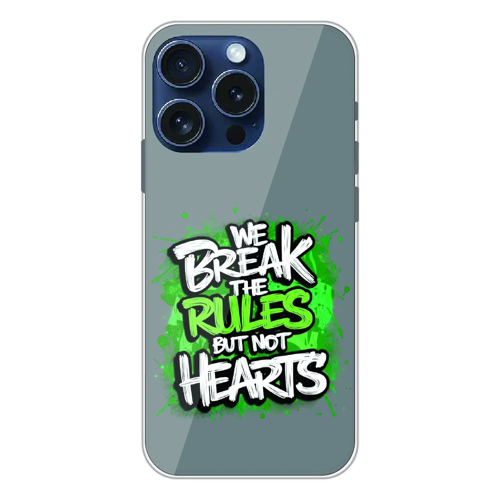 Break the Rules Quote - Printed Silicone Case For Apple iPhone 15 Pro