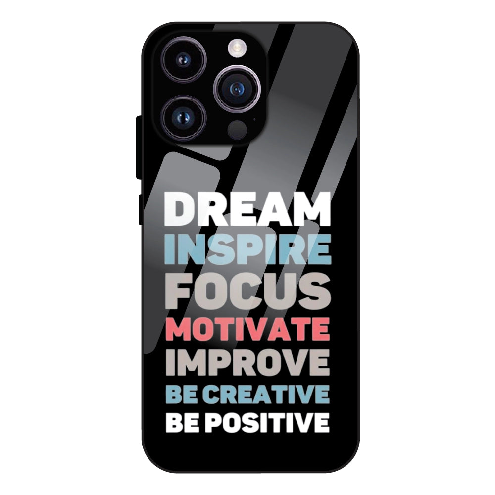 Dream Inspire Focus Typography - Glass Case For Apple iPhone 15 Pro Max