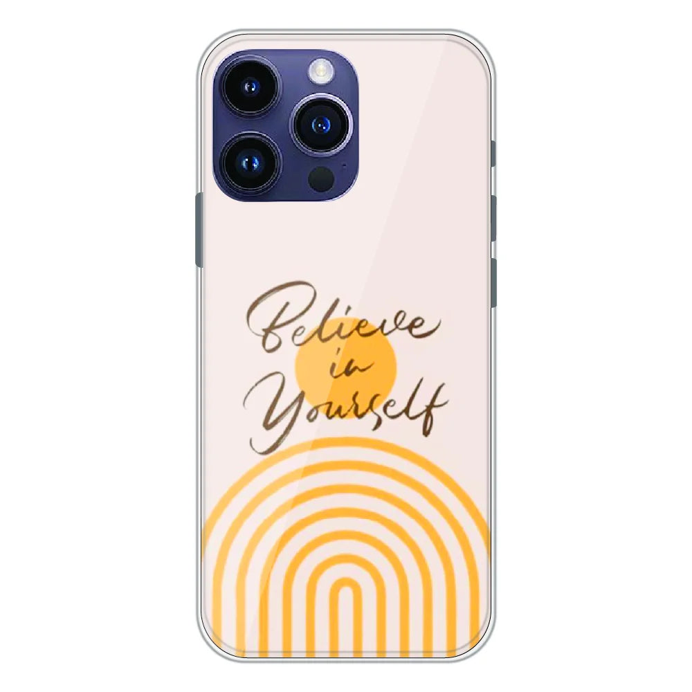 Believe in Yourself Minimal - Printed Silicone Case For Apple iPhone 15 Pro Max