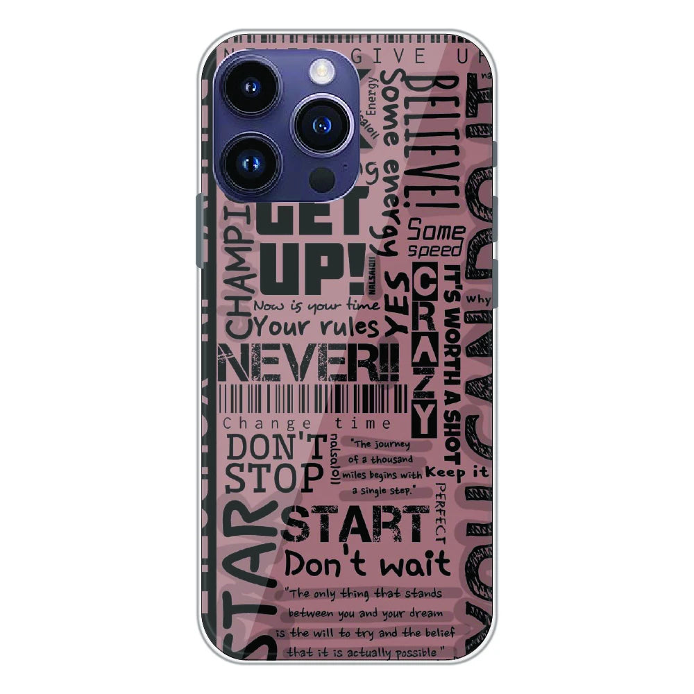 Never Give Up Typography - Printed Silicone Case For Apple iPhone 15 Pro Max