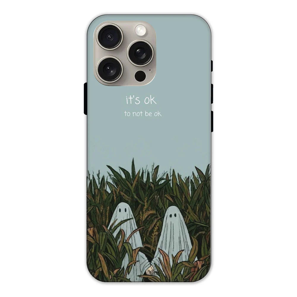 It's Ok Not To Be Ok Hard Case Apple iPhone 15 Pro Max Models